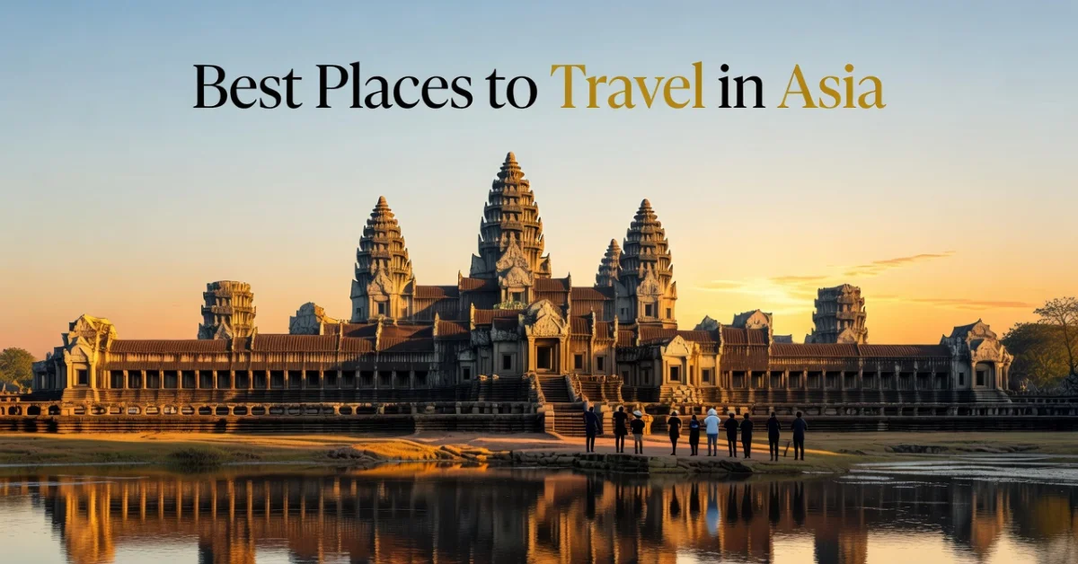Best Places To Travel In Asia In 2026 Real Picks Mantle Magazine best-places-to-travel-in-asia-in-2026-real-picks-mantle-magazine