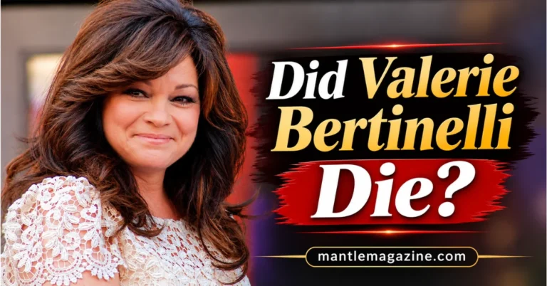 Valerie Bertinelli smiling in a white lace top with the text "Did Valerie Bertinelli Die?" — Mantle Magazine fact-check graphic