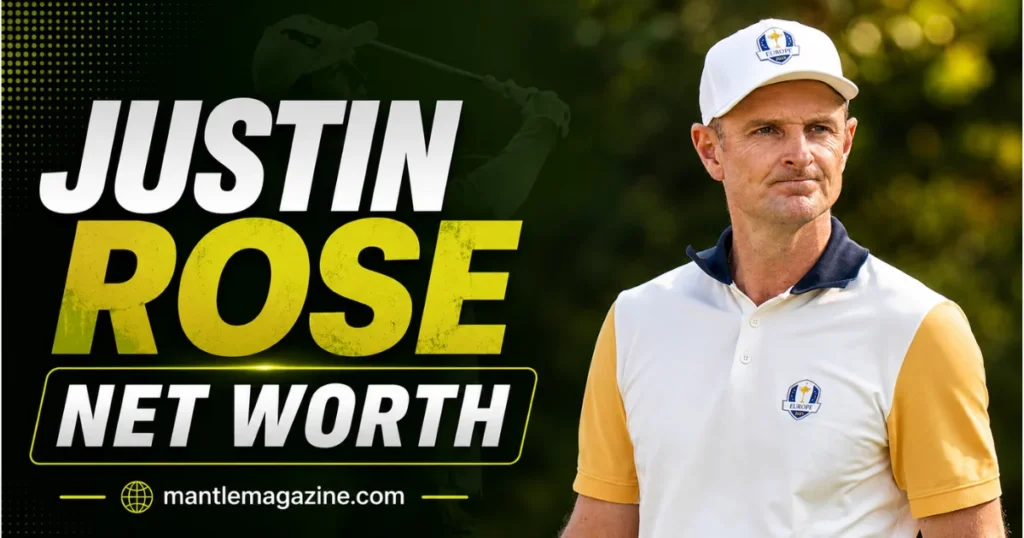 Justin Rose net worth featured graphic — Rose in Europe Ryder Cup kit — mantlemagazine.com