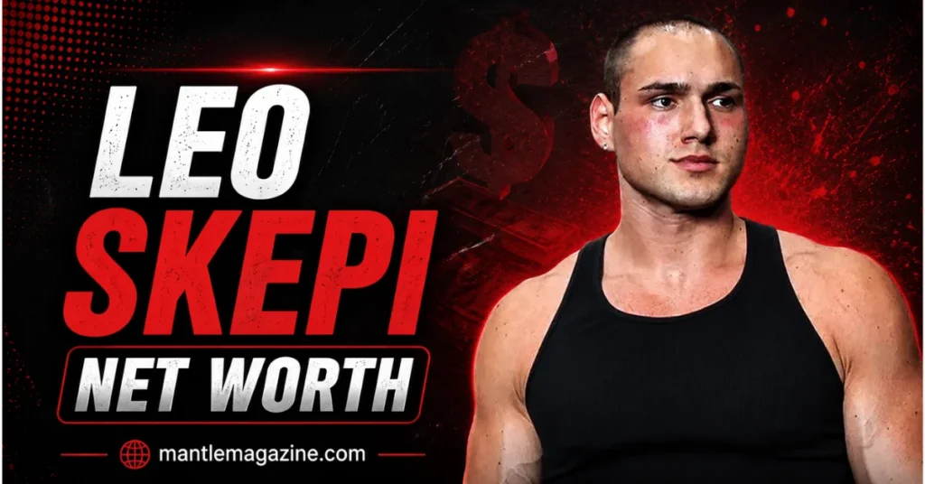 Leo Skepi net worth — the TikTok creator and Aware and Aggravated podcast host in a black tank top on Mantle Magazine's red-and-black featured graphic